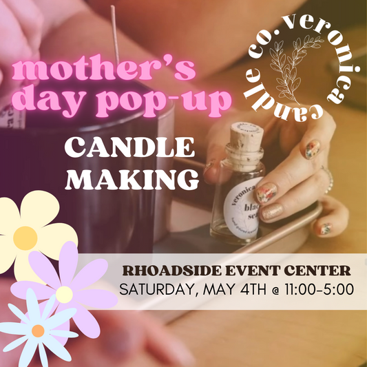 Mother's Day Pop-Up - Candle Making