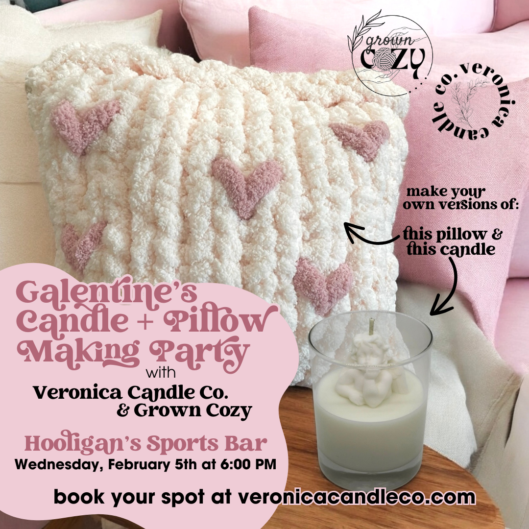 Galentine's Candle + Pillow Making - Hooligan's